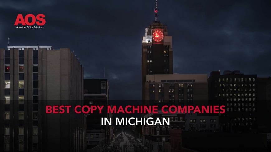 Next What To Consider: Who are the Best Copy Machine Companies in Michigan?