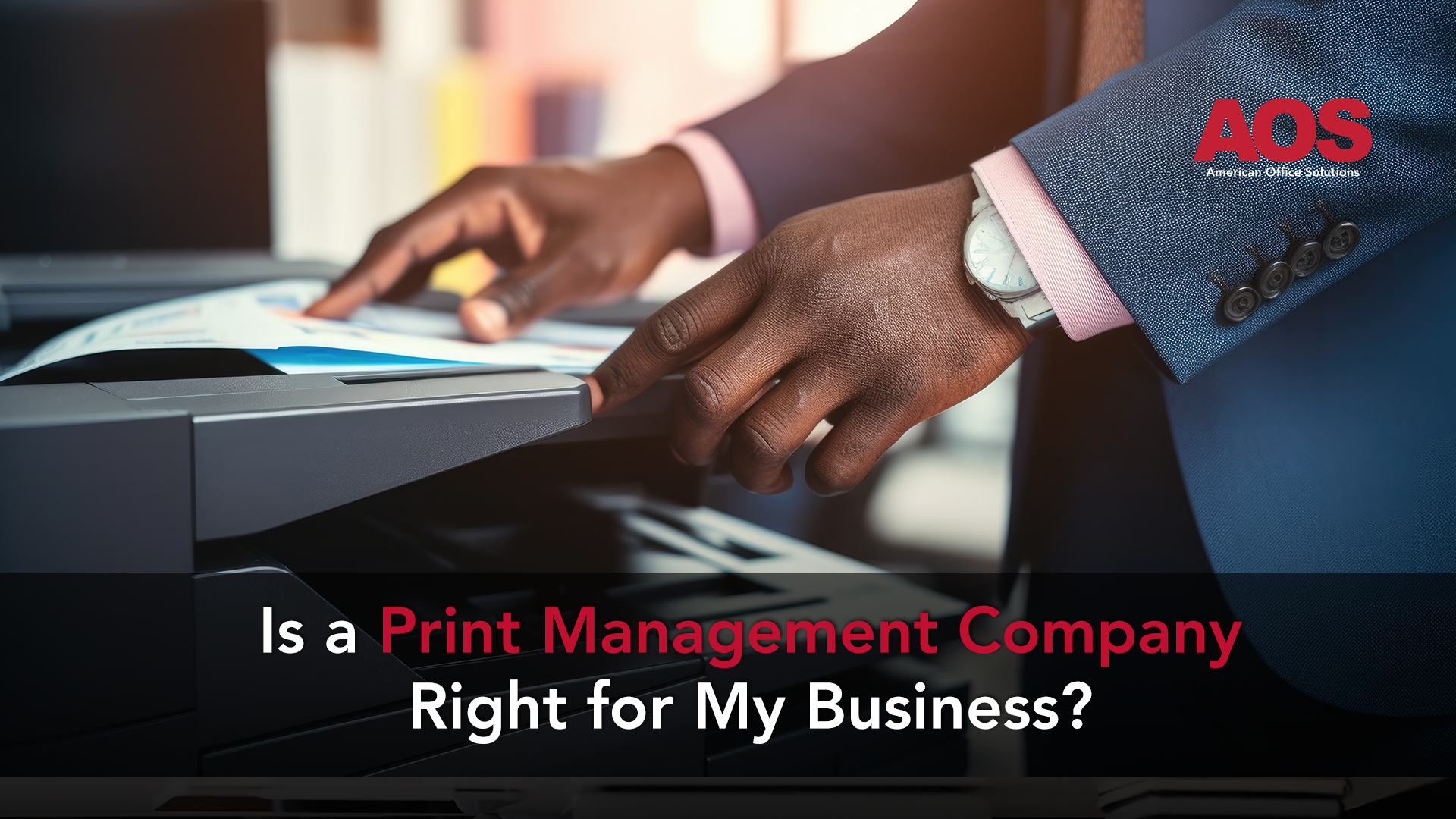 Is a Print Management Company Right for my Business