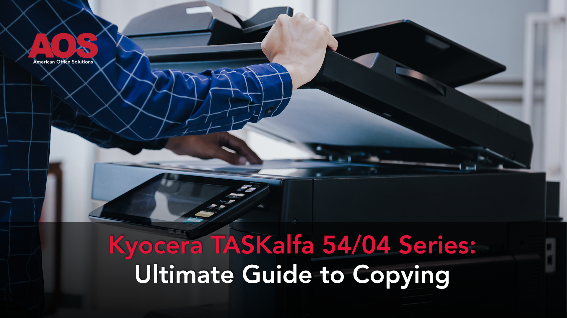 Kyocera TASKalfa 54/04 Series Ultimate Guide to Copying