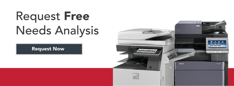 Request Your Free Print & Copy Needs Analysis or Copier Quote