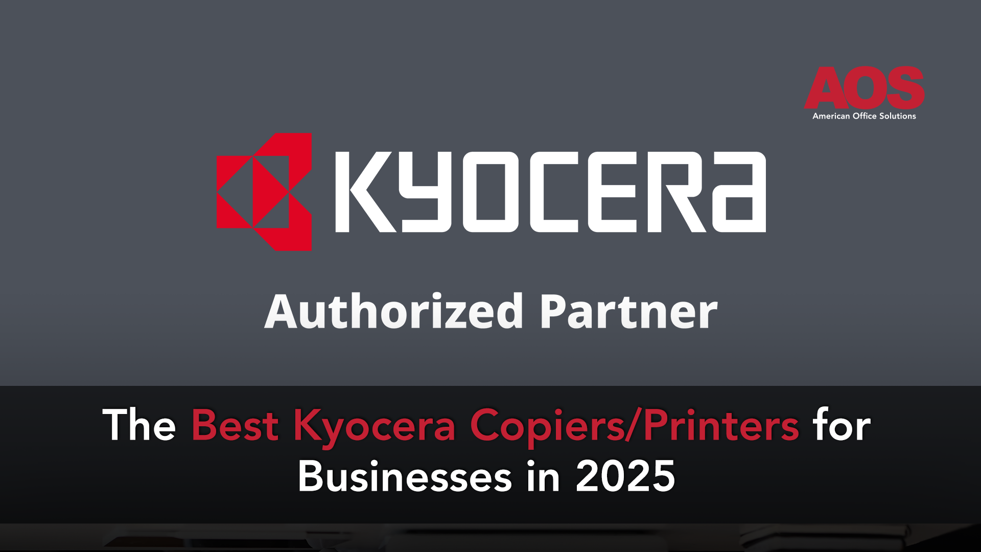 The Best Kyocera Copiers & Printers for Businesses in 2025 according to a Kyocera Authorized Partner