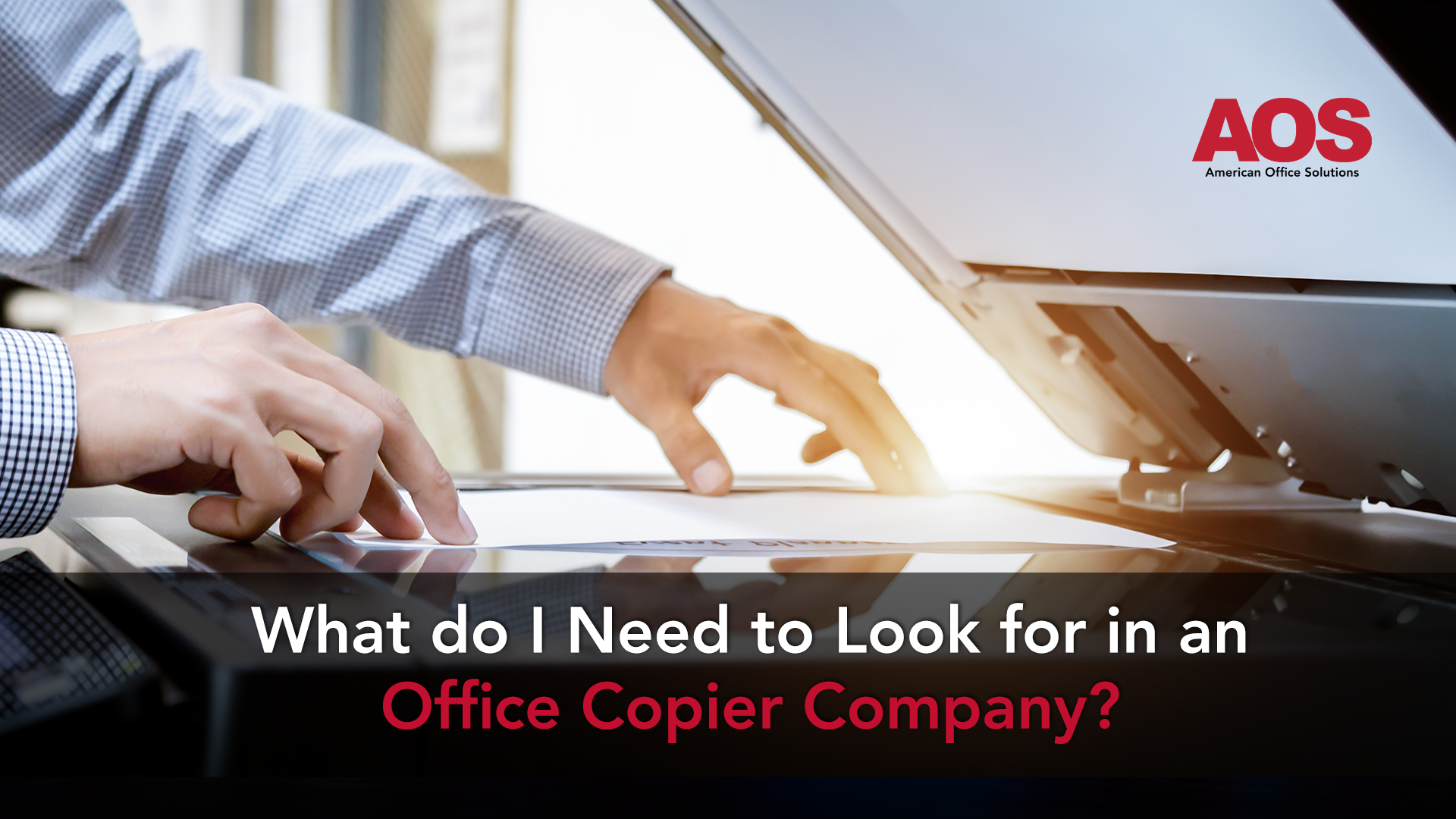 What to Look for in Copier Company