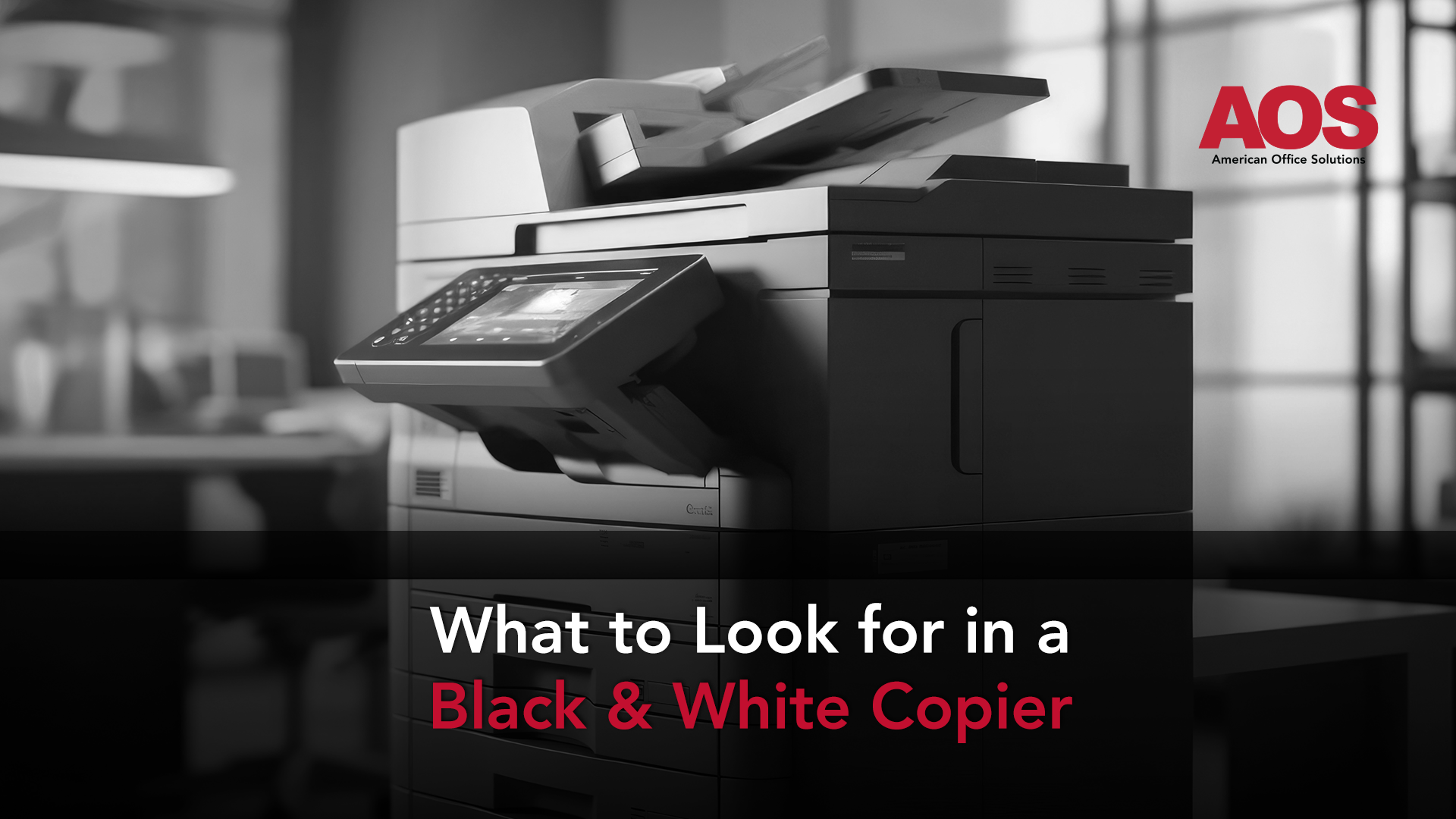 What to Look for in a Black and White Copier