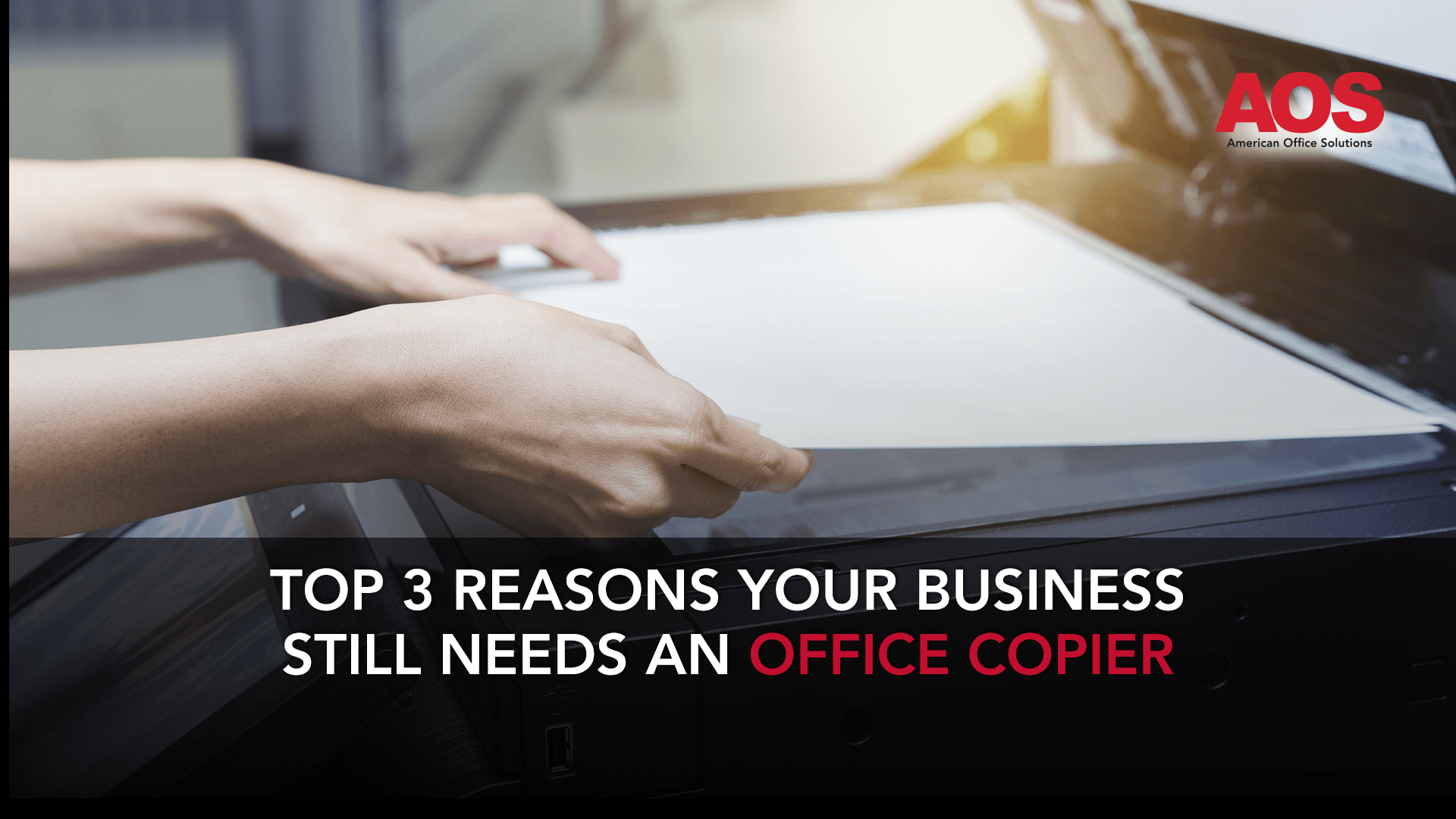 Top 3 Reasons Your Business Still Needs an Office Copier
